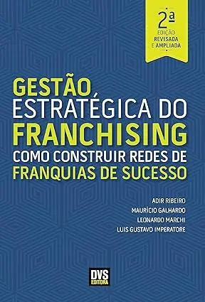 livros sobre fraquias / gestão estratégica do franchising